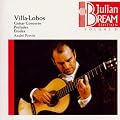 Bream Collection Vol. 21: Villa-Lobos Guitar Concerto, Preludes, Etudes