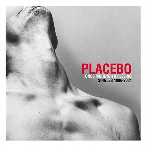Placebo - Once More With Feeling Singles 1996-2004 [REMST] - Zortam Music