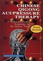 Chinese Qigong Acupressure Therapy: A Traditional Healing Technology for the Modern World