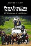Peace Operations Seen from Below: U.N. Missions And Local People