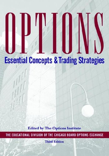 Options: Essential Concepts and Trading Strategies