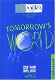 Anglais BTS/DUT industriel Tomorrow's World : Corrigé