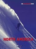 The Snowboard Guide: North America
