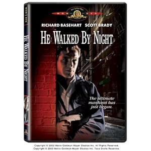 He Walked By Night
