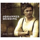Erste Wahlvon "Johannes Oerding"