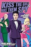 Kiss the Girls and Make Them Spy: An Original Jane Bond Parody