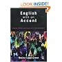English with an Accent: Language, Ideology, and Discrimination in the United States