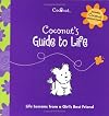 Coconut's Guide to Life: Life Lessons from a Girl's Best Friend (American Girl Today (Paperback))
