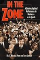 In the Zone: Achieving Optimal Performance in Business-As in Sports