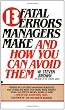 13 fatal errors managers make and how you can avoid them