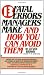 13 fatal errors managers make and how you can avoid them