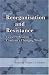 Book Reorganisation And Resistance: Legal Professions Confront a Changing World