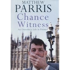 Chance Witness: An Outsider's Life in Politics