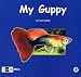 Book My Guppy (Aqualog Minis)