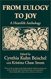 From Eulogy to Joy: A Heartfelt Anthology (Capital Cares)