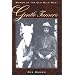 The Gentle Tamers: Women of the Old Wild West (Women of the West)