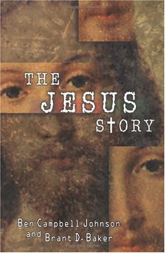 Image of: The Jesus Story: The Most Remarkable Life of All Time