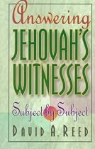 Answering Jehovah's Witnesses: Subject by Subject