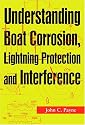 Understanding Boat Corrosion, Lightning Protection And Interference