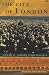 The City of London: Volume II Golden Years, 1890-1914: Golden Years, 1890-1914 Vol 2