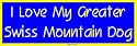 I Love My Greater Swiss Mountain Dog Bumper Sticker