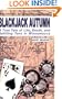 Blackjack Autumn: A True Tale of Life, Death, and Splitting Tens in Winnemucca (Gambling Theories Methods)