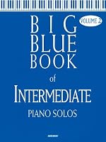 Big Blue Book of Intermediate Piano Solos - Volume 2