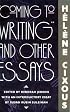 Coming to Writing