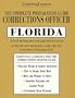 Corrections Officer: Florida: Complete Preparations Guide (Learningexpress Law Enforcement Library)