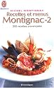 Recettes et menus Montignac, tome 2 : 200 recettes provençales