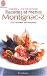 Recettes et menus Montignac, tome 2 :...
