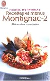 Recettes et menus Montignac, tome 2 : 200 recettes proven�ales