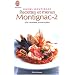 Recettes et menus Montignac, tome 2 : 200 recettes proven�ales