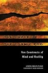 The Crack in the Cosmic Egg
