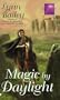 Magic by Daylight