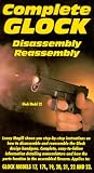 Complete Glock: Disassembly Reassembly