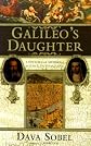 Galileo's Daughter: A Historical Memoir of Science, Faith, and Love