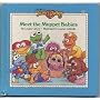 Meet the Muppet Babies/9024-2 (Can You Imagine Series)