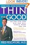 Thin for Good: The One Low-Carb Diet That Will Finally Work for You