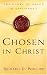 Book Chosen in Christ: The Glory of Grace in Ephesians 1