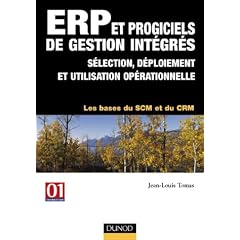 ERP et progiciels de gestion int�gr�s : De la d�cision d'implantation � l'utilisation op�rationnelle