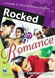 Rocked by Romance (Genreflecting Advisory Series)