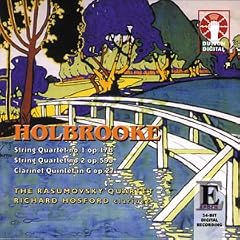 Holbrooke: String Quartet No. 1; String Quartet No. 2; Clarinet Quintet