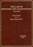 The Law of Mergers And Acquisitions (American Casebook Series)