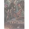Les Chroniques de Centrum, tome 1 : Le Travail du furet