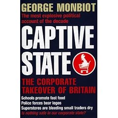 Captive State: The Corporate Takeover of Britain