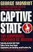 Captive State: The Corporate Takeover of Britain