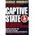Captive State: The Corporate Takeover of Britain