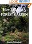 How to Make a Forest Garden
