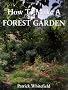 How to Make a Forest Garden: 1